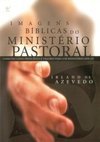 Imagens Bíblicas do Ministério Pastoral