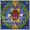Mandalas modernistas: a arte catalã