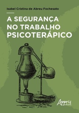 A segurança no trabalho psicoterápico
