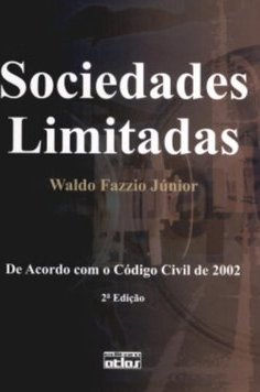 Sociedades Limitadas: de Acordo com o Código Civil de 2002