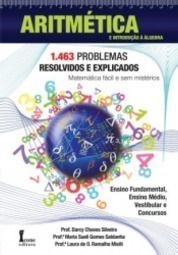 Aritmetica - 1463 Problemas Resolvidos e Explicados