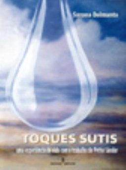 Toques Sutis: uma Experiência de Vida