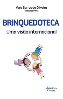 Brinquedoteca: uma visão internacional