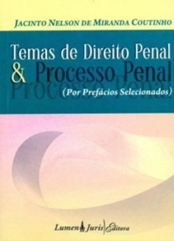 Temas de Direito Penal & Processo Penal
