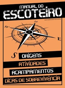 Guia mundo em foco extra: manual do escoteiro