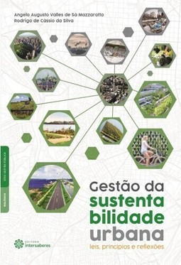 Gestão da sustentabilidade urbana: leis, princípios e reflexões