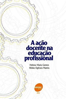 A Ação Docente Educação Profissional