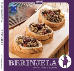 Berinjela: propriedades e receitas