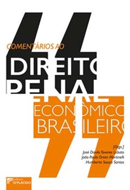 Comentários ao direito penal econômico brasileiro