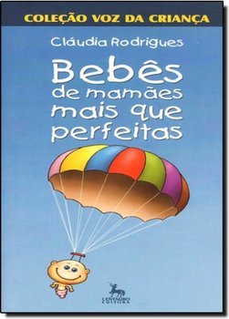 BEBES DE MAMAES MAIS QUE PERFEITAS