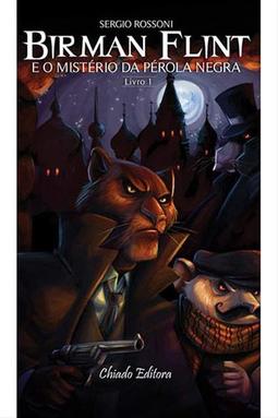 Birman Flint e o Mistério da Pérola Negra - Livro 1