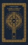 O Diabo, Lutero e o Protestantismo