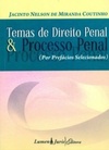 Temas de Direito Penal & Processo Penal