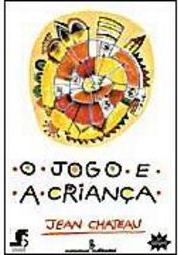 O Jogo e a Criança