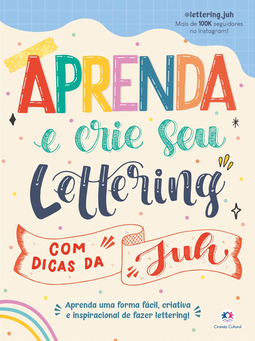 Aprenda e crie seu lettering com dicas da Juh