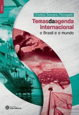 Temas da agenda internacional: o Brasil e o mundo