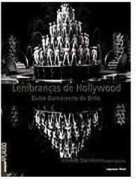 Dulce Damasceno de Brito: Lembranças de Hollywood