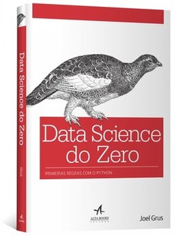 Data science do zero: primeiras regras com o Python