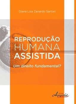 Reprodução humana assistida: um direito fundamental?