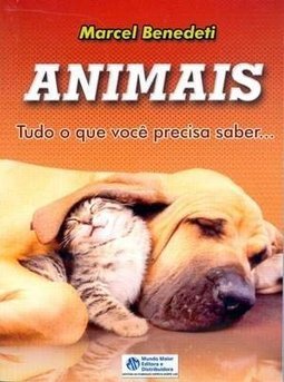 ANIMAIS TUDO O QUE VOCE PRECISA SABER