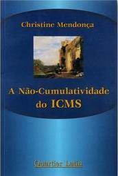 A Não-Cumulatividade do ICMS