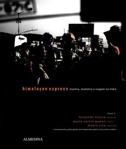 Himalayan Express: mantra, memória e viagem na Índia
