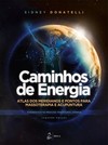 Caminhos de Energia - Atlas dos Meridianos e Pontos para Massoterapia e Acupuntura