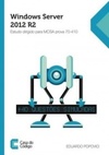 Windows Server 2012 R2: Estudo dirigido para MCSA prova 70-410
