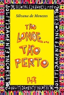 Tão longe... tão perto