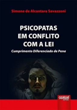 Psicopatas em Conflito com a Lei