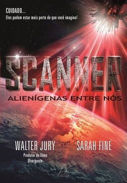Scanner: alienígenas entre nós