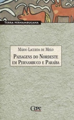 Paisagens do Nordeste em Pernambuco e Paraíba (Terra Pernambucana)