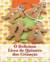 O Delicioso Livro de Quitutes das Crianças