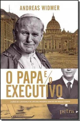 O Papa e o executivo