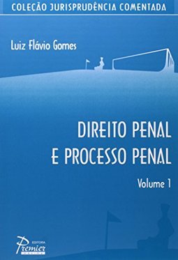 Direito Penal e Processo Penal - vol. 1