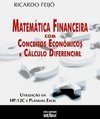 Matemática Financeira com Conceitos Eletrônicos e Cálculo Diferencial