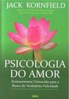 Psicologia do amor: ensinamentos universais para a busca da verdadeira felicidade