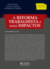 A reforma trabalhista e seus impactos