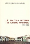 A política interna de turismo no Brasil (1992-2002)