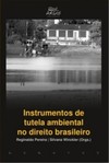 Instrumentos de tutela ambiental no direito brasileiro