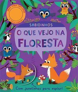 O QUE VEJO NA FLORESTA