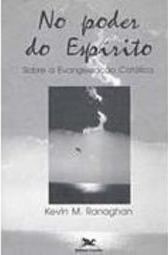 No Poder do Espírito: Sobre a Evangelização Católica