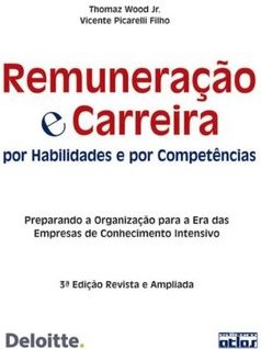 Remuneração e Carreira por Habilidades e por Competências