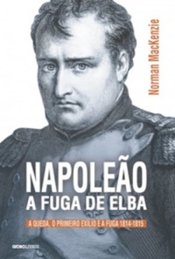 Napoleão: a fuga de Elba