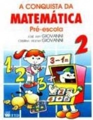 Conquista da Matemática: Pré-Escola - 2, A - 1 grau