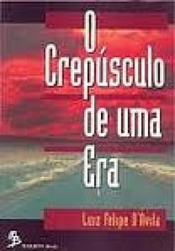 O Crepúsculo de uma Era