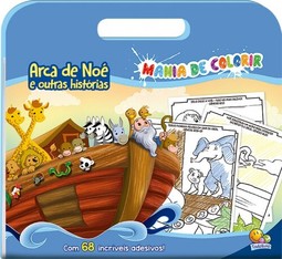 Mania de colorir: Arca de Noé e outras histórias