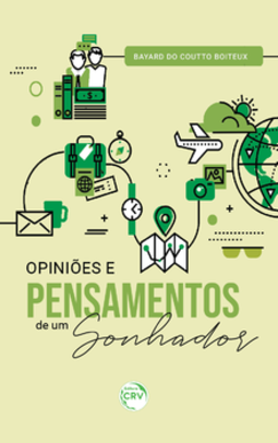 Opiniões e pensamentos de um sonhador