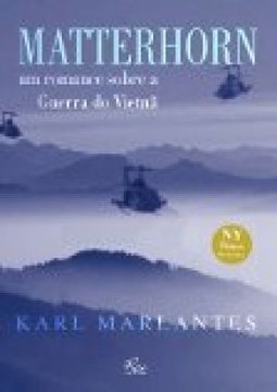 Matterhorn: Um Romance Sobre A Guerra Do Vietnã