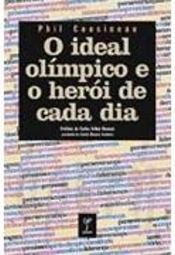 O Ideal Olímpico e o Herói de Cada Dia